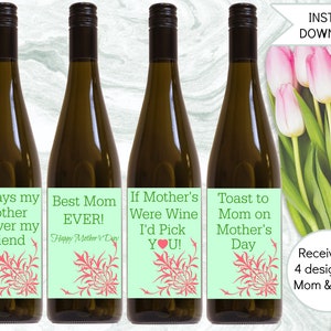 Mother&#39;s Day Wine Bottle Labels, Gift For Mom, Instant Download