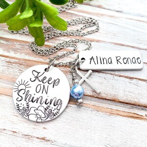 Keep On Shining Hand Stamped Faith Necklace Personalized Name Birthstone Encouragement Inspirational Gift image 1