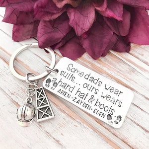 Some Dads Wear Suits Ours Wears A Hard Hat And Boots Oilfield Daddy Keychain Oil Rig Derrick Well Pump Hardhat Gift For Him From Kids