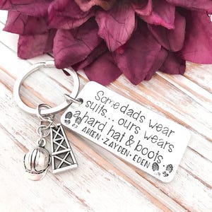 Some Dads Wear Suits Ours Wears A Hard Hat And Boots Oilfield Daddy Keychain Oil Rig Derrick Well Pump Hard Hat Fathers Day Gift From Kids