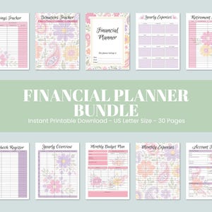 May include: A financial planner bundle with various printable pages, including savings, donations, and retirement trackers. The pages feature floral designs in pink, purple, and yellow. The bundle includes a financial planner, yearly expenses, and monthly budget plan. The text reads "FINANCIAL PLANNER BUNDLE".