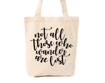 Not all who wander are lost, market tote, canvas bag, reusable tote, reusable canvas bag, tote bag, grocery bag