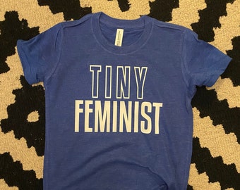 TINY FEMINIST tee shirt