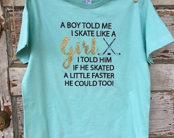 HOCKEY, girls hockey tee, girl power, skate like a girl, girls who play hockey, custom hockey shirt, hockey shirt