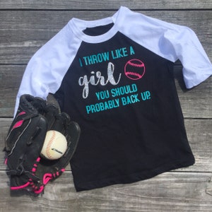 THROW LIKE a GIRL softball shirt strong girls rule custom personalized raglan