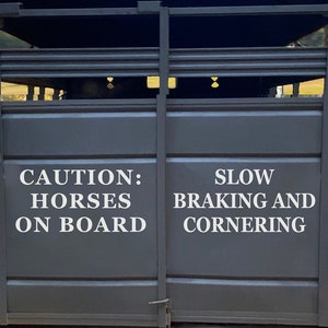 Horse Trailer Decal Set of Two, Caution Horses on Board, Slow Braking and Cornering