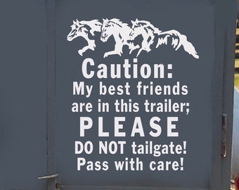 Horse Trailer Decal, Caution: My Best Friends, Horses Running