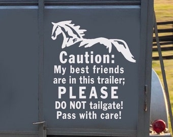 Horse Trailer Decal, Caution: My Best Friends