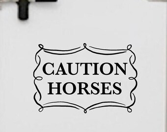 Horse Trailer Decal, Caution Horses
