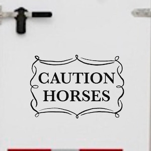 Horse Trailer Decal, Caution Horses