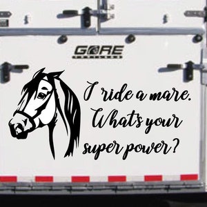 I Ride a Mare, Horse Lover Decal, Horse Gift, Mare