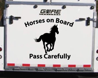 Horse Trailer Decal, Horses On Board, Pass Carefully
