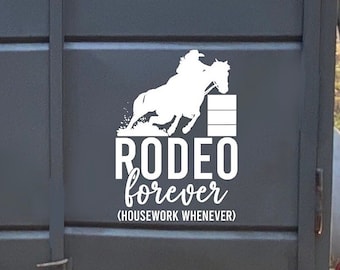 Horse Trailer Decal, Barrel Race, Rodeo Forever. Funny Sticker