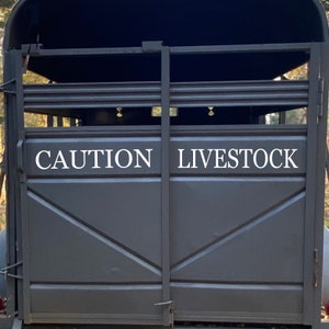 Livestock Trailer Decal, Caution Livestock,