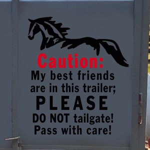 Horse Trailer Decal, Caution: My Best Friends, Red and Black