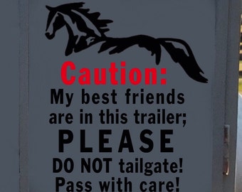 Horse Trailer Decal, Caution: My Best Friends, Red and Black