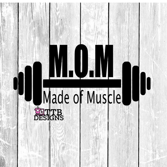 Download M O M Made Of Muscle Svg Gym Shirt Workout Shirt Mom Shirt Etsy