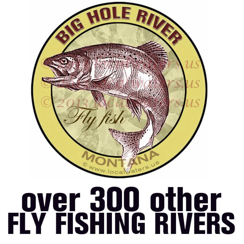 Yellowstone River Fly Fishing Montana Sticker Decal Guaranteed not to fade for 3 years Fishing Gift Fly Fishing Gift