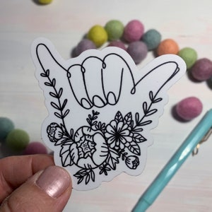 Hang Loose Vinyl Sticker Floral Waterproof Matte | Die Cut Decal Sticker | Laptop | Tumbler | Cup | Water Bottle | Tablet | Car Decal