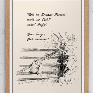 We&#39;ll be Friends Forever, won&#39;t we, Pooh?...Winnie the Pooh Quote Print Watercolor Vintage Poster Nursery Wall Decor 1018