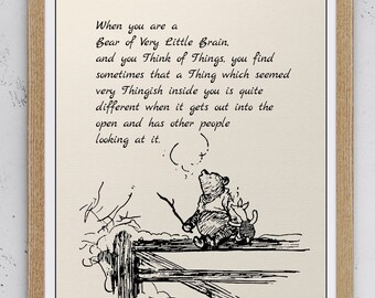 When you are a Bear of Very Little Brain, and you Think of Things..Winnie the Pooh Quote Print 8x10 Vintage Classic Poster Nursery 1083