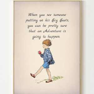 When you see someone putting on his Big Boots, you can be pretty sure ... Winnie the Pooh Quote Color Poster Kids Art Wall Print 3093