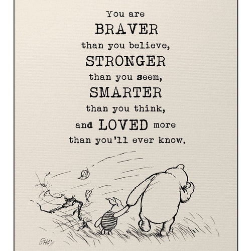 Winnie the Pooh Quote You Are Braver Than You Believe Foil Etsy