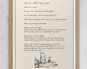 Today was a difficult day, said Pooh.... Do you want to talk about it? asked Piglet... Winnie the Pooh Quote Print 8x10 Vintage Poster 1021
