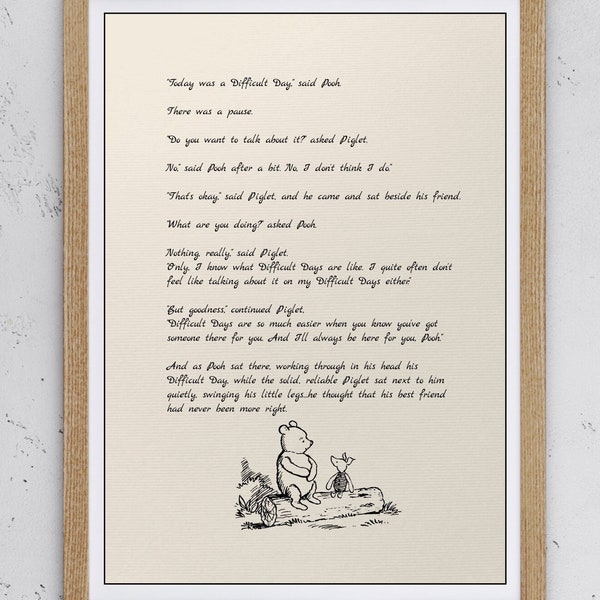 Today was a difficult day, said Pooh.... Do you want to talk about it? asked Piglet... Winnie the Pooh Quote Print 8x10 Vintage Poster 1021