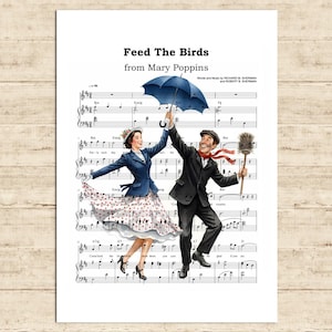 May include: A print featuring a scene from Mary Poppins, with the text "Feed The Birds." The image shows a woman in a blue jacket and floral skirt dancing with a man in a black suit, holding an umbrella and a chimney sweep brush, all set against a musical score background.