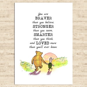 Vous êtes plus courageux que vous ne le croyez, plus fort que... plus intelligent... et aimé.... Winnie l’ourson Citation couleur imprimable pépinière bébé décor télécharger