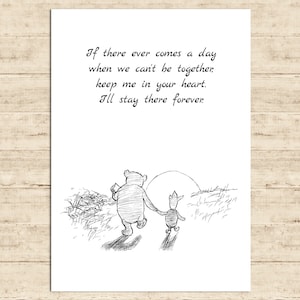 Als er ooit een dag komt dat we niet samen kunnen zijn... Winnie de Poeh Quote Poster Gift Print Nursery Baby Decor Download