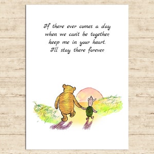 If there ever comes a day when we can’t be together... Winnie the Pooh Quote Poster Printable Nursery Baby Room Decor Download