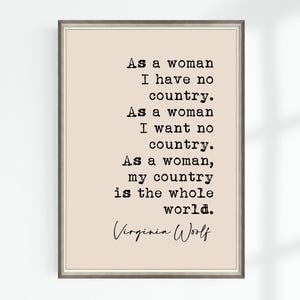 Virginia Woolf Quote Print As a woman I have no country. As a woman I want no ... Famous Quotes Poster Wall Art Printable Decor Download
