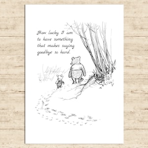 Wat een geluk dat ik iets heb dat afscheid nemen zo moeilijk maakt... Winnie de Poeh-citaat poster cadeau kinderkamer decoratie babykamer downloaden