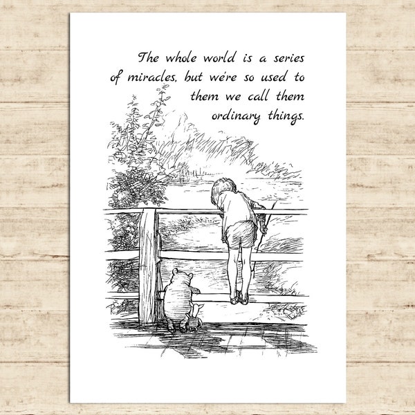 The whole world is a series of miracles, but we're so used to them we...Winnie the Pooh Quote Poster Gift Print Nursery Baby Decor Download