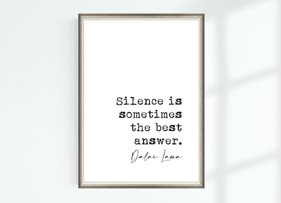 Dalai Lama Quote Poster Silence is Sometimes the Best Answer