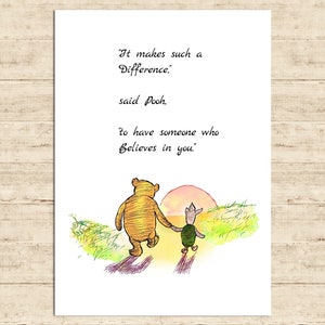 L'ourson a dit que cela fait une telle différence d'avoir quelqu'un qui y croit... Affiche de citation de Winnie l'ourson, décoration murale imprimable à télécharger