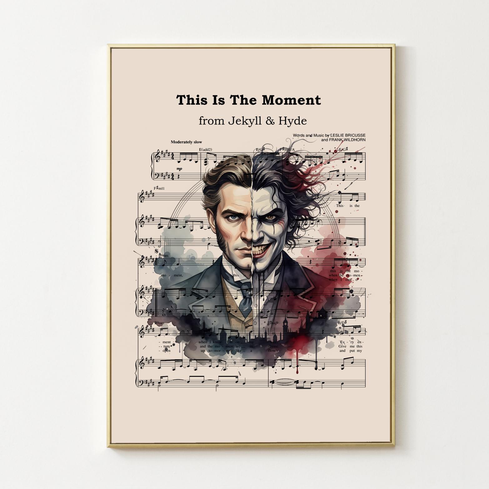 Jekyll and Hyde Poster Musical Print This is the Moment Music