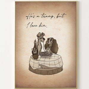 Lady and the Tramp Poster He's a tramp, but I love him ... Princess Poster Nursery Kids Room Wall Decor Printable Download
