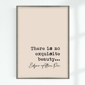 Edgar Allan Poe Quote Print There is no exquisite beauty ... Famous Quotes Poster Wall Art Printable Decor Download
