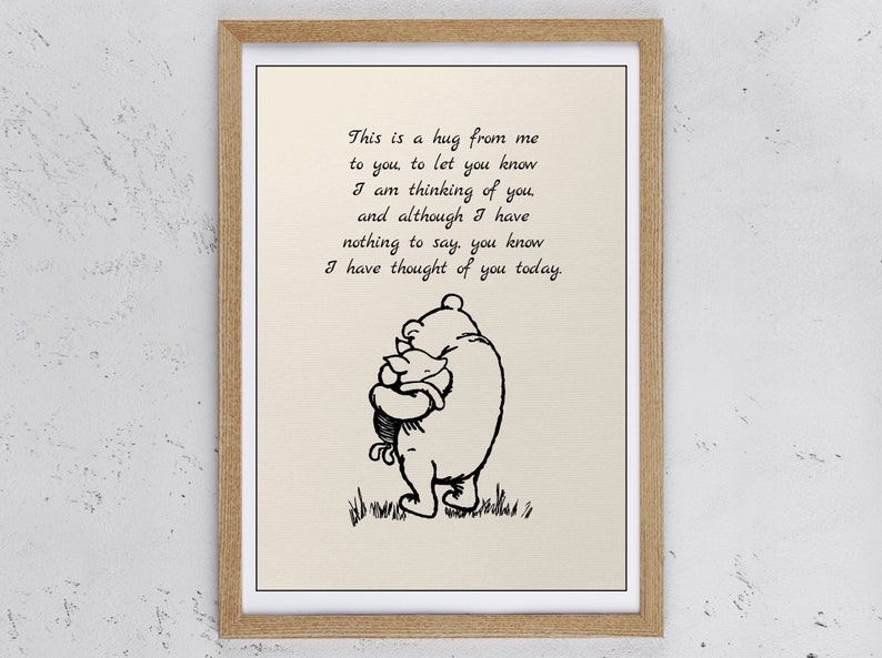 This is a hug from me to you, to let you know I am thinking of you, and although ...Winnie the Pooh Quote Vintage Classic Poster 1078 image 1