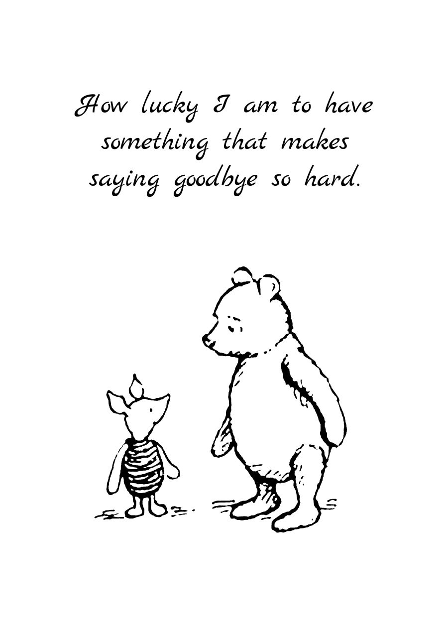 別れを告げるのがこんなにも辛くなるものを持っているなんて、なんて幸運なんだろう... くまのプーさんの名言ポスター ギフト 保育園 赤ちゃん部屋 装飾  ダウンロード, image size:900x1273
