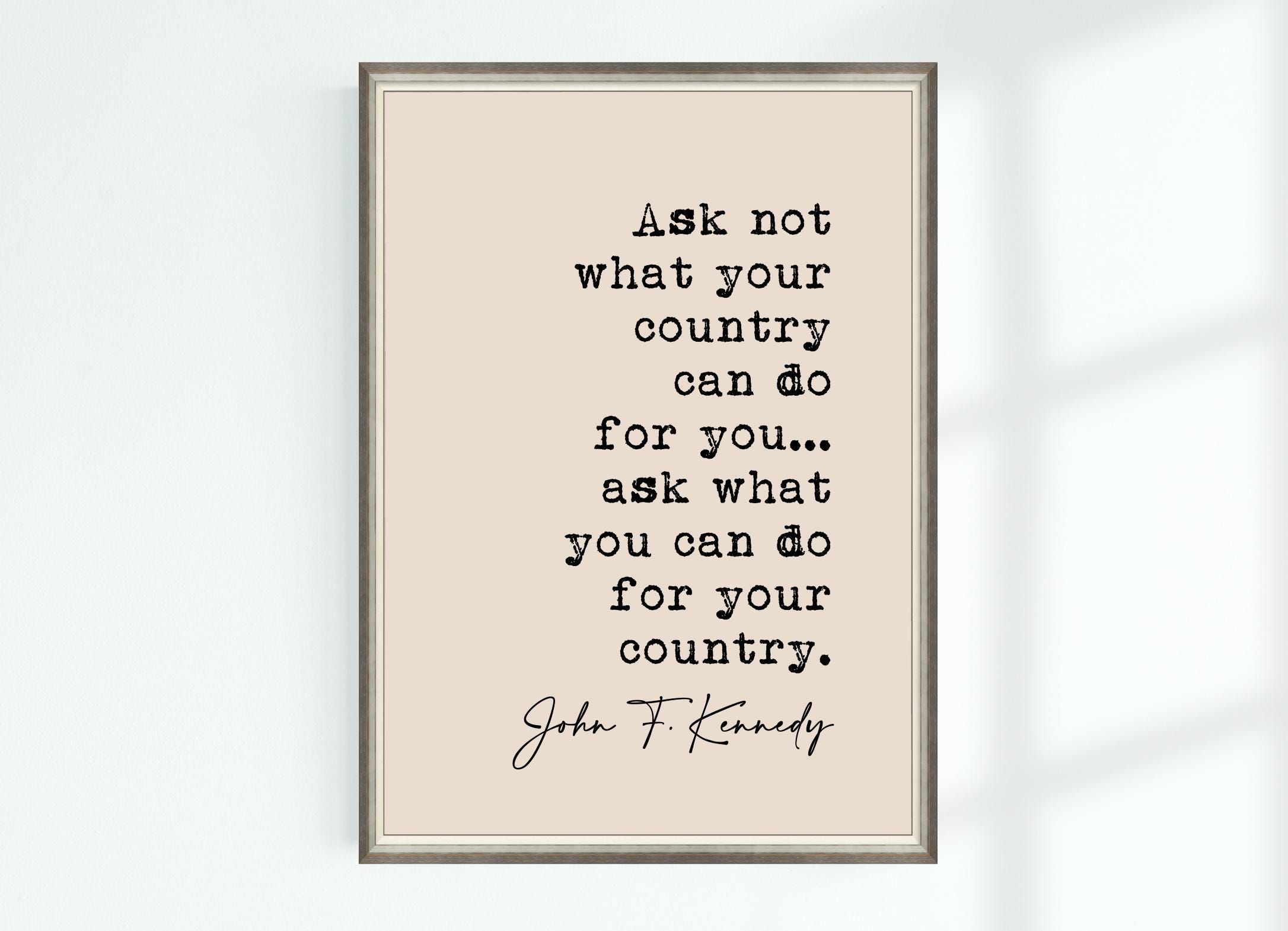 ジョン・F・ケネディの名言プリント 国があなたのために何ができるか