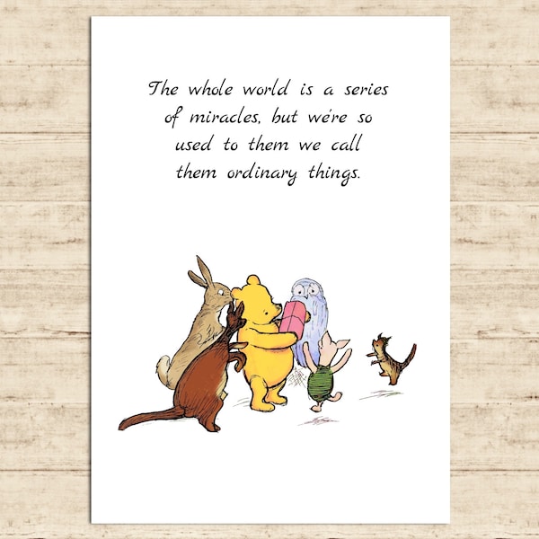 The whole world is a series of miracles, but we're so...Winnie the Pooh Quote Color Poster Gift Printable Nursery Decor Download