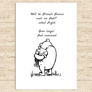 We&#39;ll be Friends Forever, won&#39;t we, Pooh?... Winnie the Pooh Quote Poster Gift Nursery Baby Room Decor Download