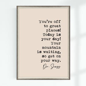 Dr. Seuss Spruch Print Du bist unterwegs! Heute ist dein Tag! ... Berühmte Zitate Poster Wand Kunst Printable Dekor Download