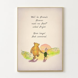We&#39;ll be Friends Forever, won&#39;t we, Pooh?... Winnie the Pooh Quote Color Poster Vintage Print Nursery Decor 3015
