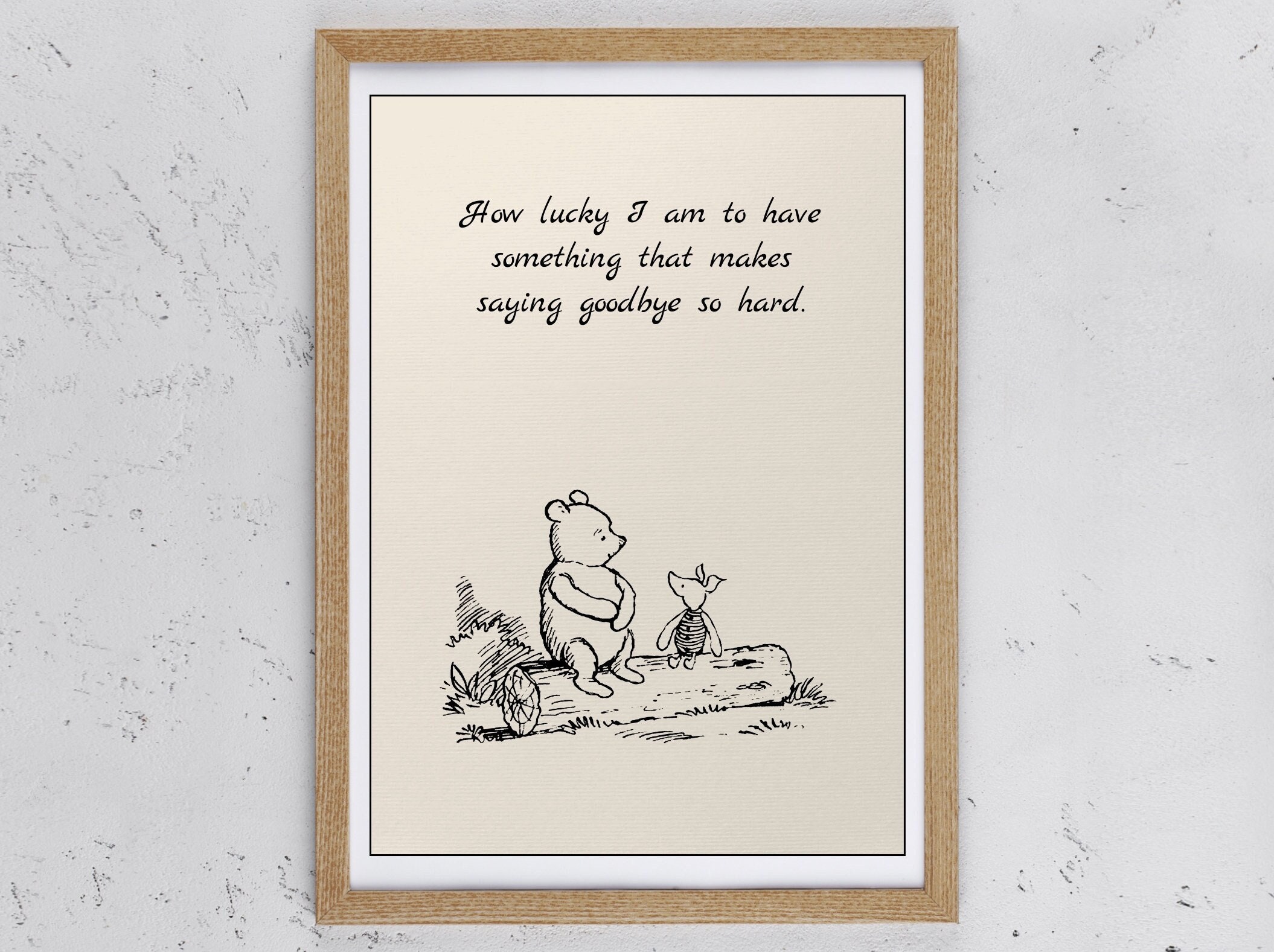 How Lucky I Am to Have Something That Makes Saying Goodbye