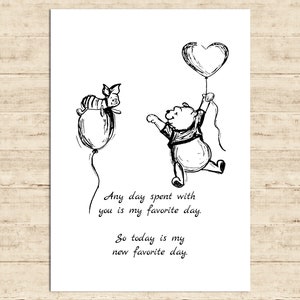 What day is it? asked Pooh. It’s today......My favorite day, said... Winnie the Pooh Quote Poster Gift Nursery Baby Room Decor Download